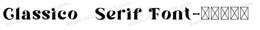 Classico   Serif Font字体转换